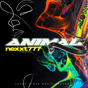 Listen to Animal (Explicit) song with lyrics from Nexxt777