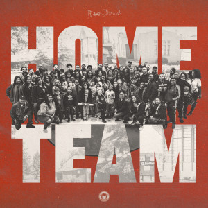 Album Home Team from Dame D.O.L.L.A.