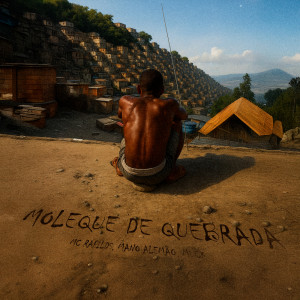 收聽Mc Rafilds的Moleque de Quebrada (Explicit)歌詞歌曲