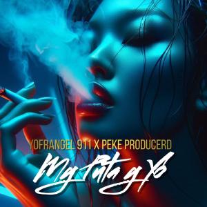 收聽Peke Producerd的Mi puta y Yo (feat. Yofrangel)歌詞歌曲