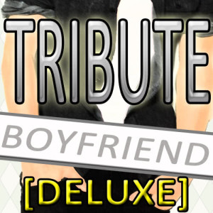 Boyfriend (Justin Bieber Tribute) - Deluxe