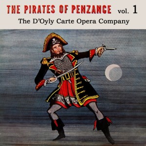 The New Symphony Orchestra的专辑The Pirates Of Penzance, Vol. 1 (Original Soundtrack Recording)