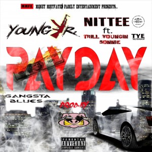 ดาวน์โหลดและฟังเพลง Payday (Explicit) พร้อมเนื้อเพลงจาก Young Jr.