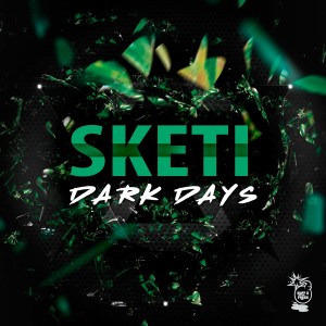 Sketi的专辑Dark Days