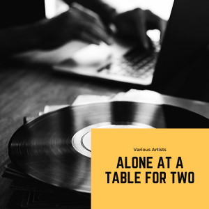 Album Alone At a Table for Two from Harry Roy And His Orchestra