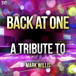 ดาวน์โหลดและฟังเพลง Back at One พร้อมเนื้อเพลงจาก Ameritz Top Tributes