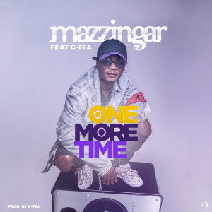 收聽Mazzingar的One more Time歌詞歌曲