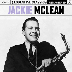 Jackie McLean的專輯Essential Classics, Vol. 579: Jackie McLean