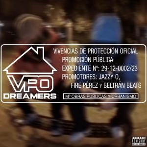 收聽Fire Pérez的Vpo Dreamers (feat. Jazzy O, Crossphono, Fire Pérez & BeltranBeats)歌詞歌曲