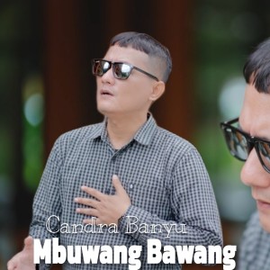 อัลบัม Mbuwang Bawang ศิลปิน Candra Banyu