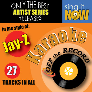 收聽Off The Record Karaoke的Show Me What You Got (In the style of  Jay Z) [Karaoke Version]歌詞歌曲