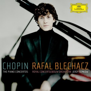 อัลบัม Chopin: Piano Concertos ศิลปิน 拉法尔·布雷查兹