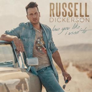ดาวน์โหลดและฟังเพลง Love You Like I Used To พร้อมเนื้อเพลงจาก Russell Dickerson