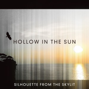 收聽Silhouette from the Skylit的Unsheathed歌詞歌曲