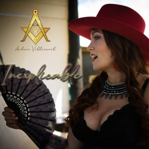 Listen to Inexplicable song with lyrics from Andrea Villarreal