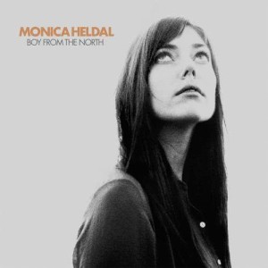 ดาวน์โหลดและฟังเพลง Boy From The North พร้อมเนื้อเพลงจาก Monica Heldal