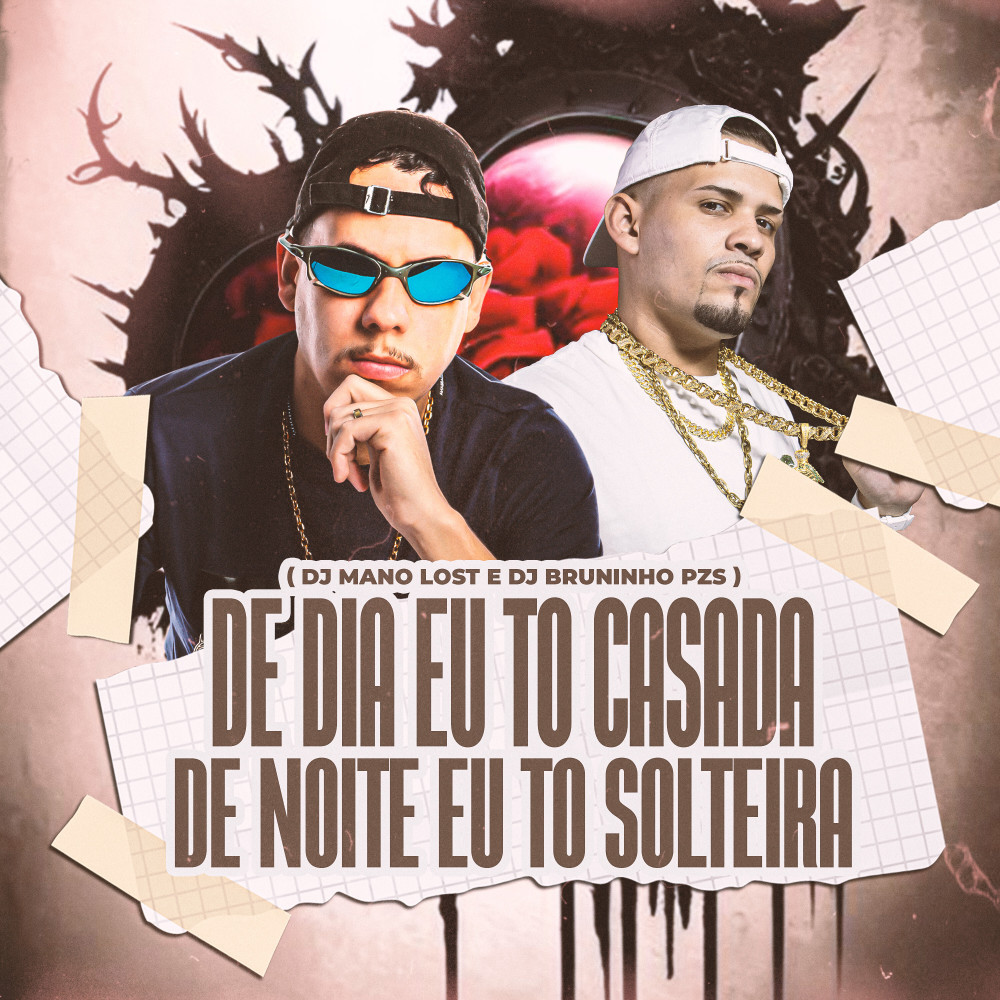 De Dia Eu Tô Casada, de Noite Eu Tô Solteira (Explicit)