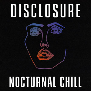 ดาวน์โหลดและฟังเพลง Willing & Able พร้อมเนื้อเพลงจาก Disclosure