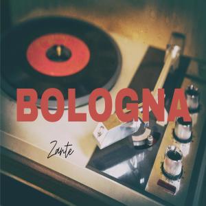 收聽Zante的BOLOGNA歌詞歌曲