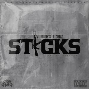 V.I. Musik的專輯Sticks (feat. Lil Chris) [Explicit]