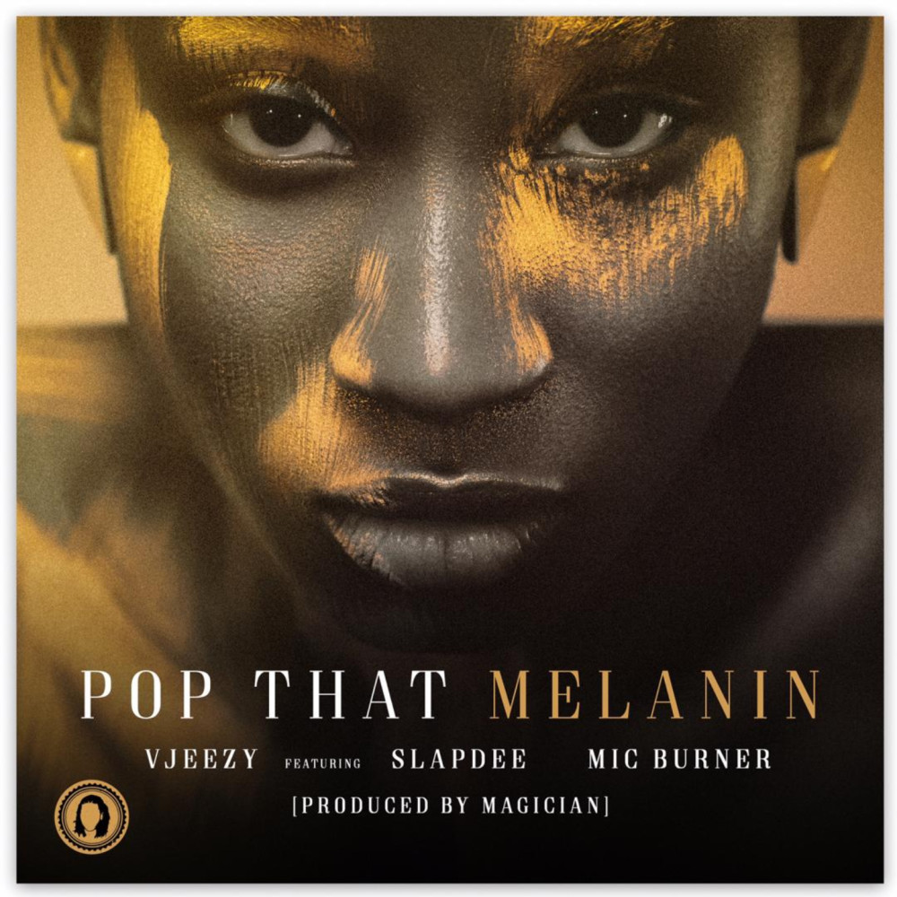 Pop That Melanin (Explicit)