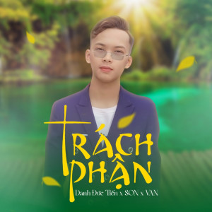 Danh Đức Tiến的专辑Trách Phận (Remix)