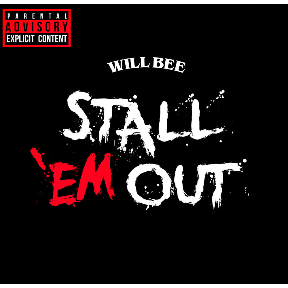 Stall 'em Out (Explicit)