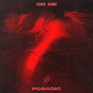 파사딕的專輯On Me (Explicit)