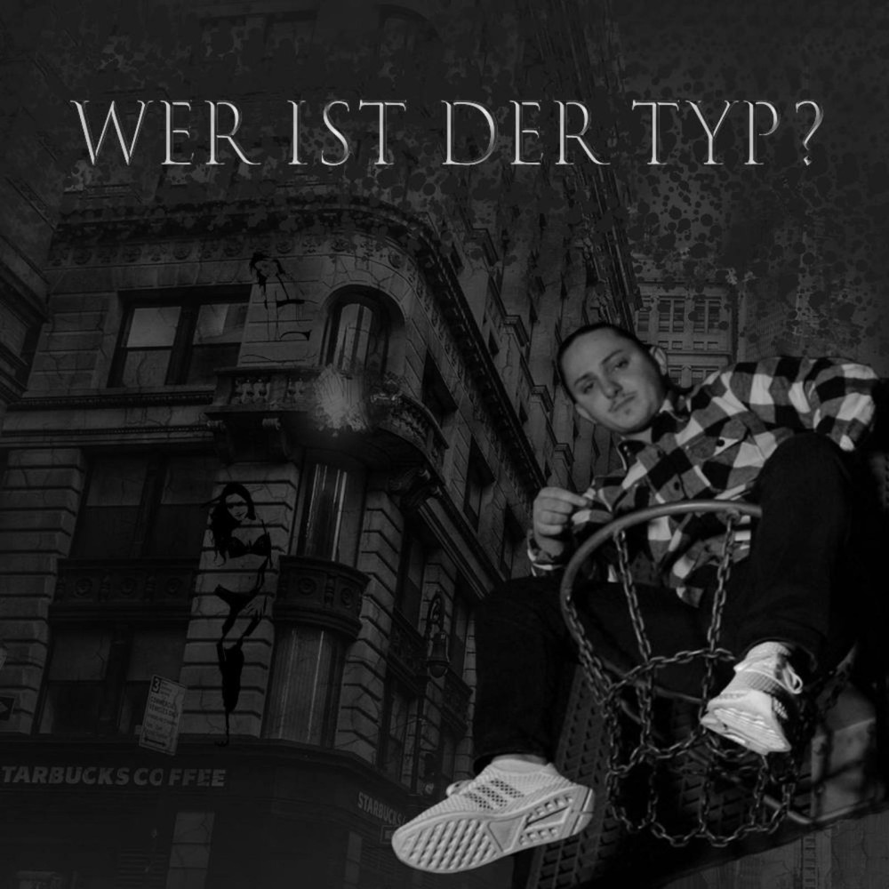 Wer Ist Der Typ? (Explicit)