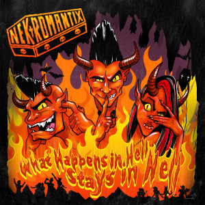 Album What Happens In Hell, Stays In Hell from Nekromantix