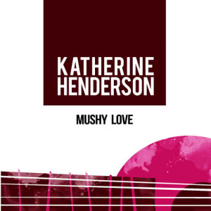 收聽Katherine Henderson的If You Like Me歌詞歌曲