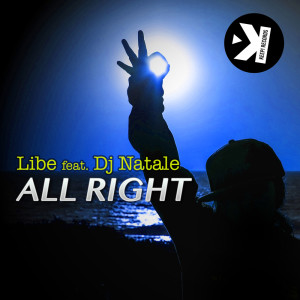 Dengarkan All Right (feat. DJ Natale) lagu dari Libe dengan lirik