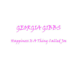 收聽Georgia Gibbs的Let's Do It歌詞歌曲