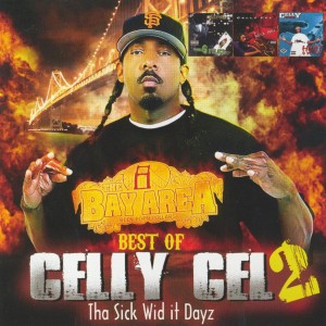 อัลบัม Best Of Celly Cel 2: Tha Sick Wid it Dayz ศิลปิน Celly Cel