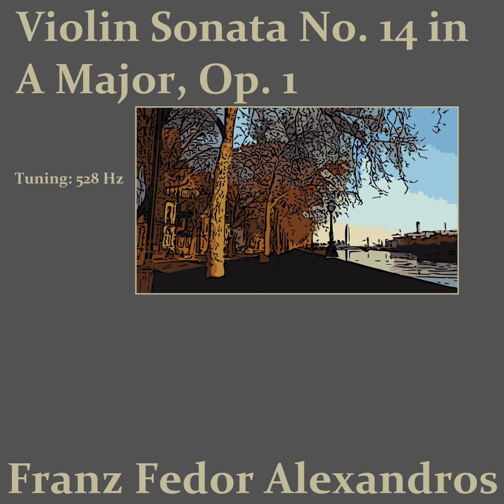 Violin Sonata No. 14 in A Major, Op. 1