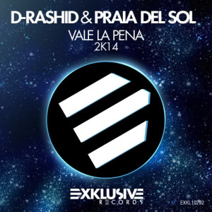 ดาวน์โหลดและฟังเพลง Vale la Pena 2k14 (Festival Mix) พร้อมเนื้อเพลงจาก D-Rashid