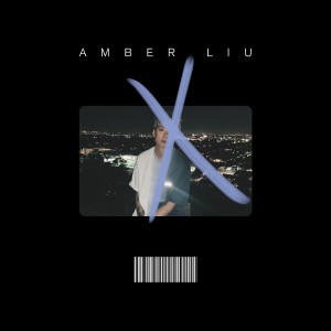 อัลบัม X ศิลปิน Amber Liu