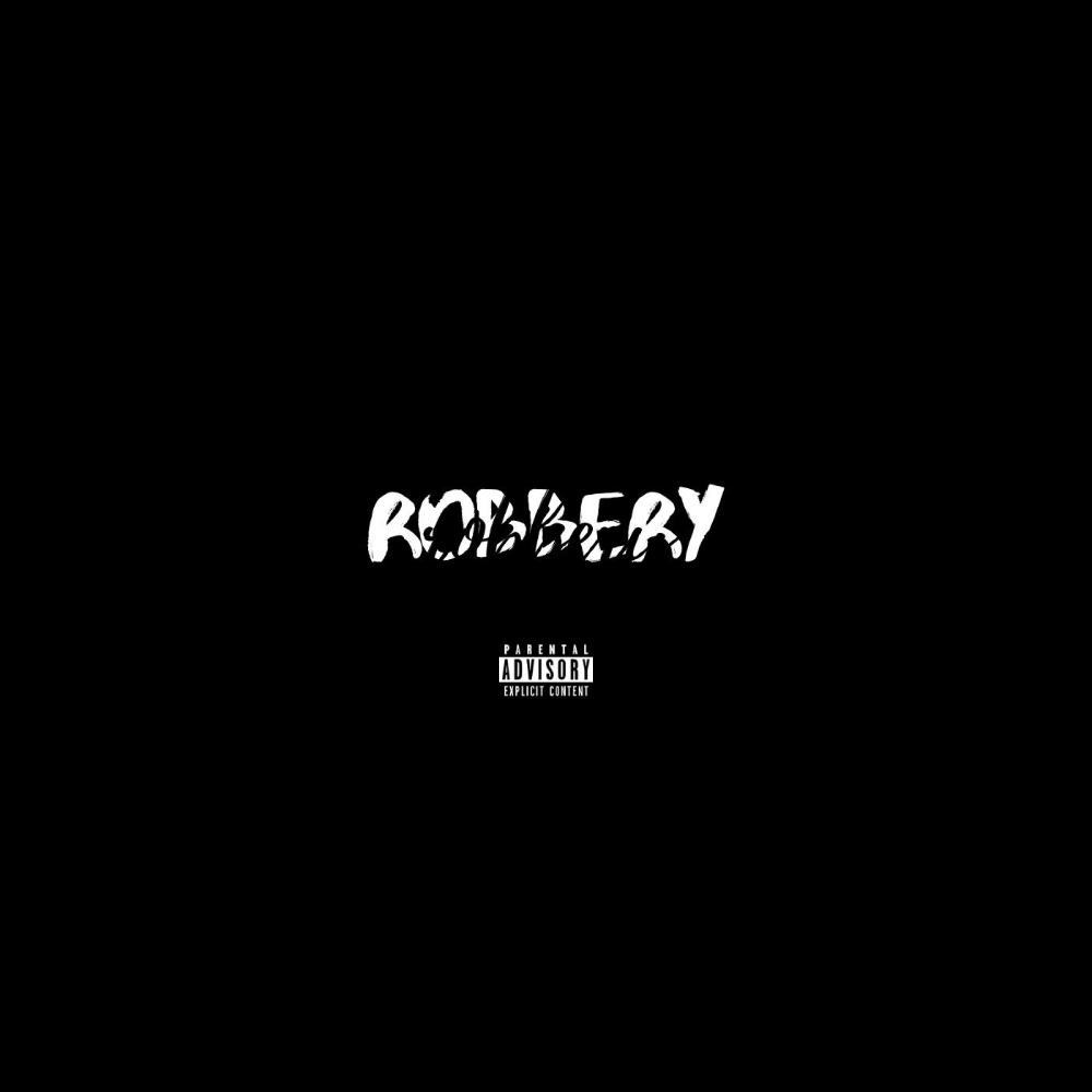 Robbery(feat. Dau Dau) (Explicit)