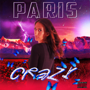 Listen to Crazy song with lyrics from Paris