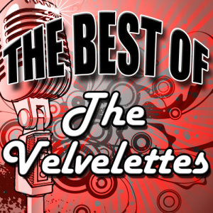 อัลบัม The Best of the Velvelettes - EP ศิลปิน The Velvelettes