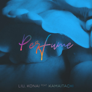 ดาวน์โหลดและฟังเพลง Perfume (Liu Remix) พร้อมเนื้อเพลงจาก Liu