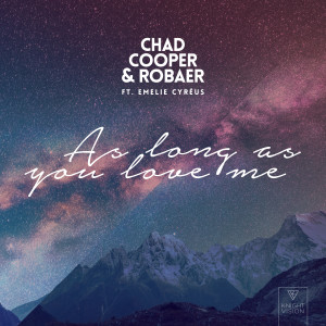 收聽Chad Cooper的As Long As You Love Me (feat. Emelie Cyréus)歌詞歌曲