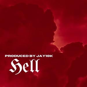 收聽Jay10k_的Hell歌詞歌曲