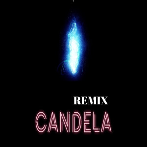 ดาวน์โหลดและฟังเพลง Candela Remix พร้อมเนื้อเพลงจาก Super Jone
