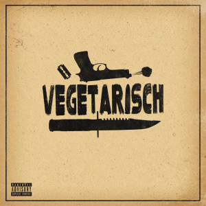 Listen to Vegetarisch (Explicit) song with lyrics from Blake