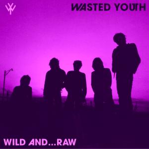 Wasted Youth的專輯Games (Wild and Raw demo)