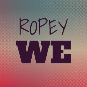 อัลบัม Ropey We ศิลปิน Various