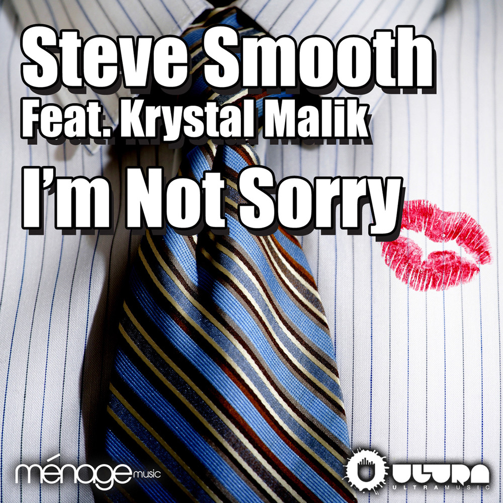 I'm Not Sorry (Steve Smooth & Kalendr Extended Remix)