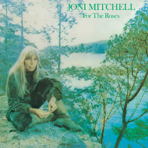 อัลบัม For the Roses ศิลปิน Joni Mitchell