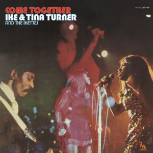 收聽Ike & Tina Turner的Come Together歌詞歌曲